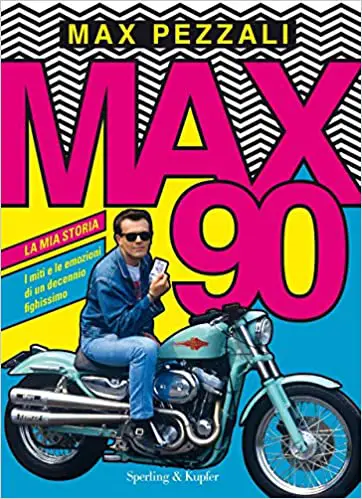 Max 90 - libro di Max Pezzali