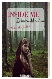 Inside me. Le insidie del destino, Flora A. Gallert, BoundlessBooks