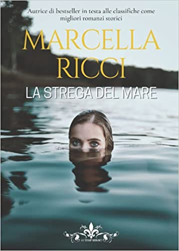 La strega del mare - Marcella Ricci