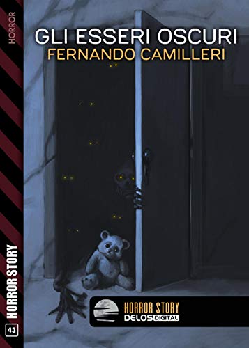Gli Esseri oscuri Fernando Camilleri