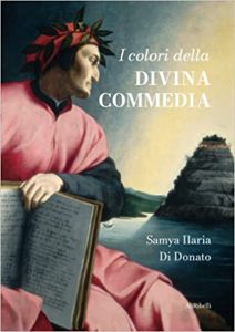 I colori della Divina Commedia Samya Ilaria Di Donato Dante Alighieri