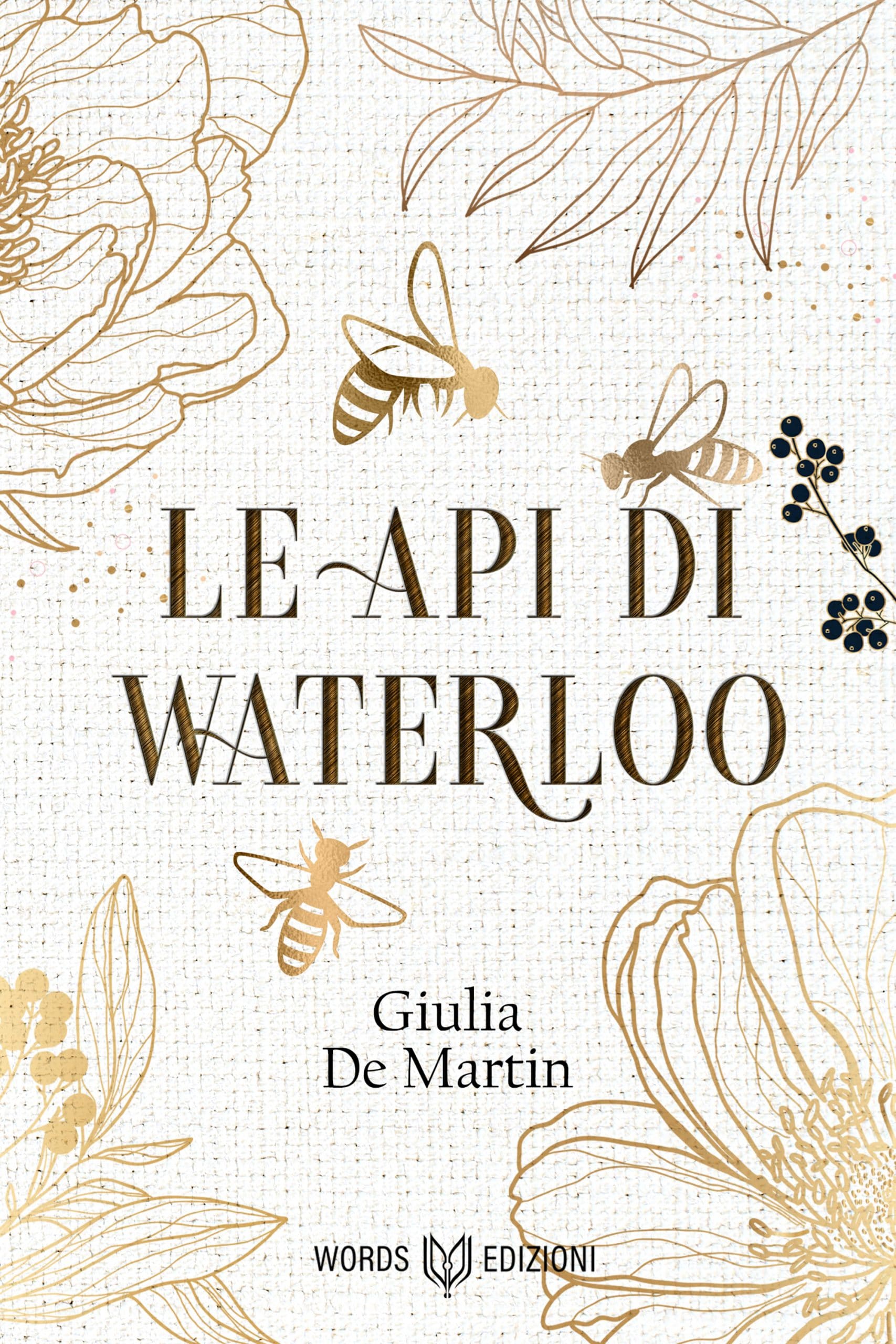 Le api di Waterloo - Giulia De Martin