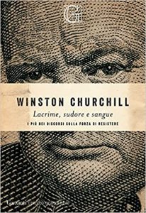 Winston Churchill; Lacrime, sudore e sangue, Garzanti