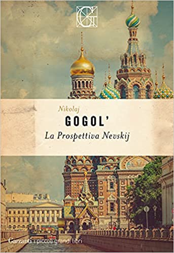 Nikolaj Gogol', La prospettiva Nevskij, Garzanti