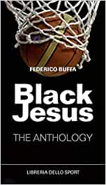 Black Jesus di Federico Buffa