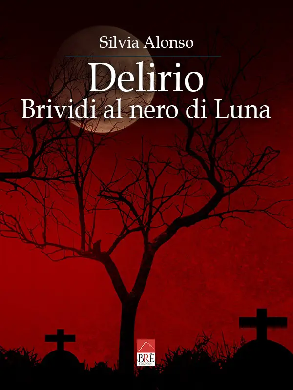 Delirio. Brividi al chiaro di luna