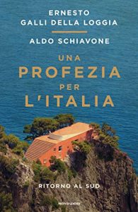 Una profezia per l'Italia - Mondadori