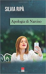 Apologia di Narciso - Silvia Ripà