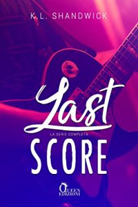 Last Score - K.L Shandwick