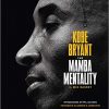 The Mamba mentality - Il mio basket di Kobe Bryant