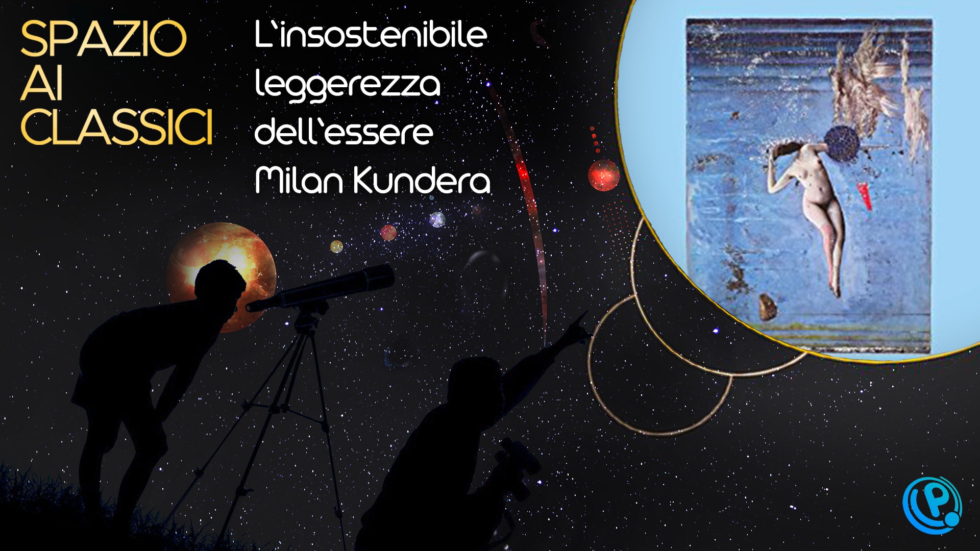 L'insostenibile leggerezza dell'essere, Milan Kundera