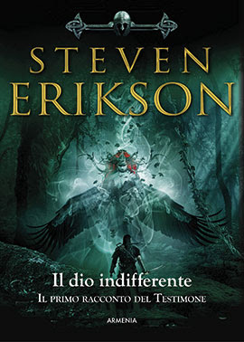 Il Dio indifferente di Steven Erikson