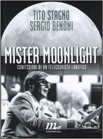 Tito Stagno Mister Moonlight