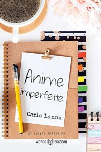 Anime imperfette - Carlo Lanna