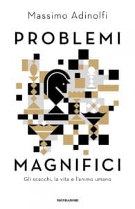 problemi magnifici massimo adinolfi mondadori