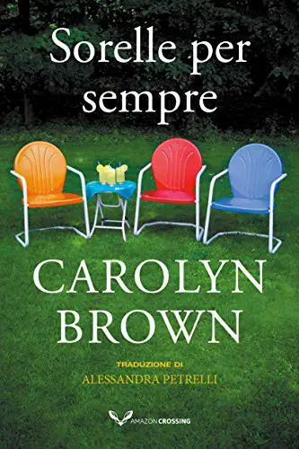 Offerta Sorelle per sempre di Carolyn Brown