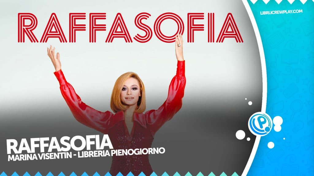 Copertina di Raffasofia. Per trovare la felicità-tà-tà (l’accento sulla A)