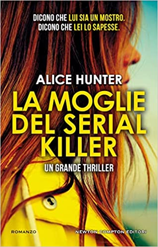 La moglie del serial killer di Alice Hunter