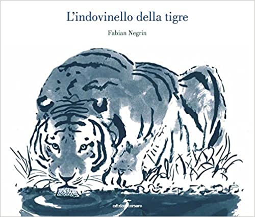 L'indovinello della tigre di Fabian Negrin