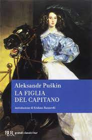 la figlia del capitano Aleksandr Sergeevič Puškin libri dalla storia bur rizzoli