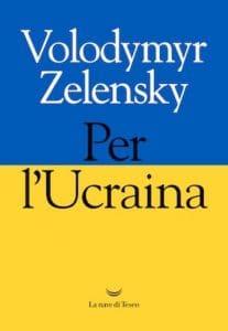 Per l'Ucraina di Volodymyr Zelensky