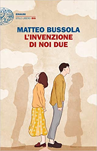 l'invenzione di noi due matteo bussola einaudi