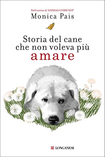 storia del cane che non voleva più amare