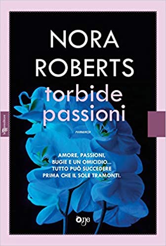 torbide passioni nora roberts fanucci editore offerta