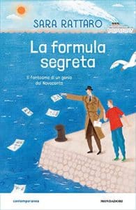 la fromula segreta sara rattaro mondadori