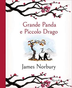 grande panda e piccolo drago james norbury rizzoli