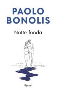 paolo bonolis notte fonda rizzoli