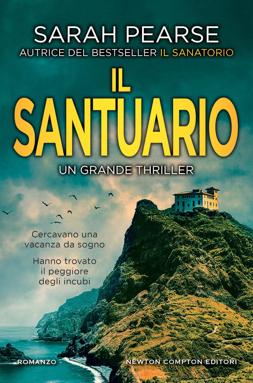 Il santuario di Sarah Pearse Newton Compton