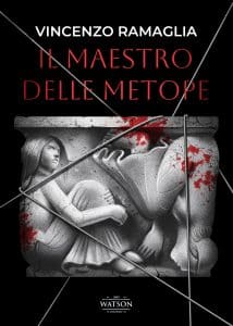 Il maestro delle Metope Vincenzo Ramaglia Watson Edizioni