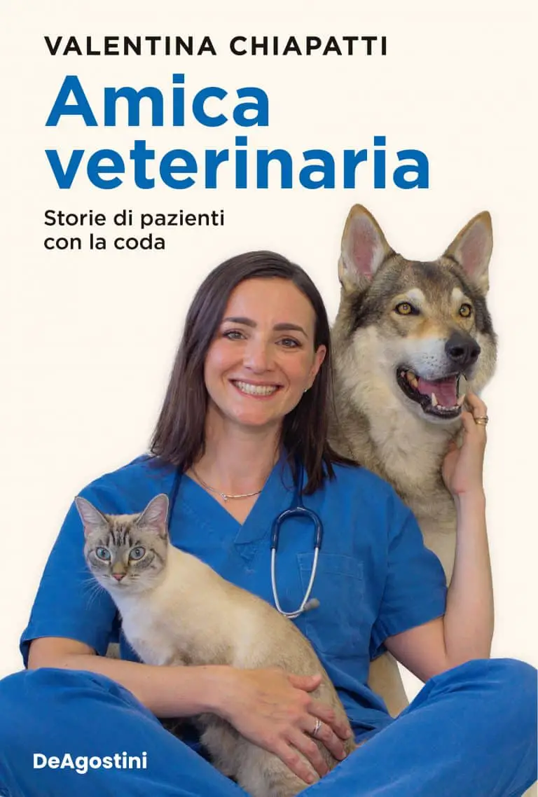 amica veterinaria. storie di pazienti con la coda Valentina chiapatti DeAgostini