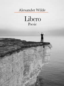Libero: Poesie alexander wilde Brè edizioni