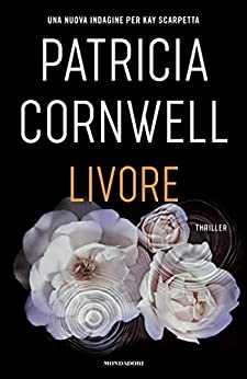 livore patricia cornwell mondadori