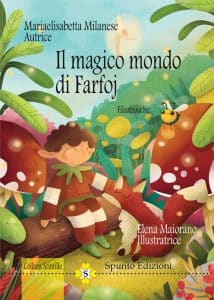 Il magico mondo di Farfoj di Maria Elisabetta Milanese