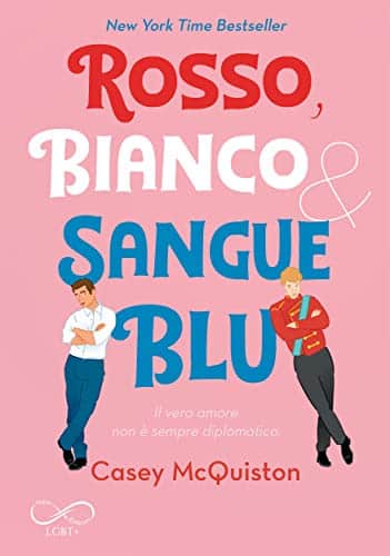 rosso bianco & sangue blu Casey McQuiston