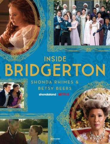 Shonda Rhimes, Betsy Beers Inside Bridgerton mondadori