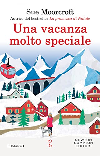 Sue Moorcroft una vacanza molto speciale