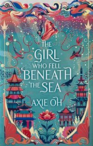 The Girl Who Fell Beneath the Sea axie oh parole dall'oriente axie oh