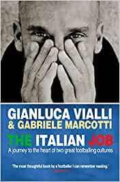 the italian job gianluca vialli gabriele marcotti bantam 