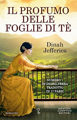 Dinah Jefferies il profumo delle foglie di tè newton compton