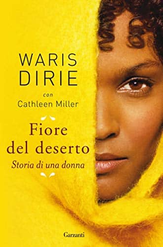 Waris Dirie e Cathleen Miller fiore del sederto storia di una donna