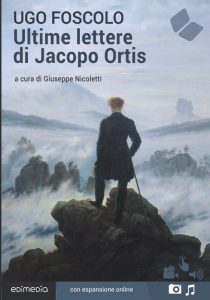 ultime lettere di jacopo ortis ugo foscolo