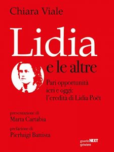 lidia e le altre Pari opportunità ieri e oggi: l'eredità di Lidia Poët chiara viale guerini next 