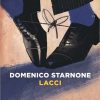 Domenico Starnone lacci einaudi