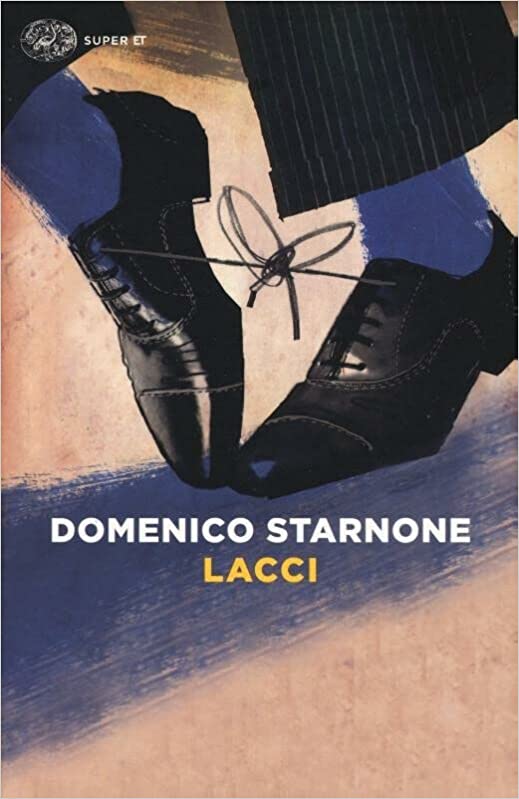 Domenico Starnone lacci einaudi
