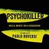 Paolo Roversi psychokiller sem
