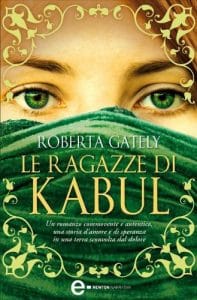 Roberta Gately le ragazze di kabul newton compton editori